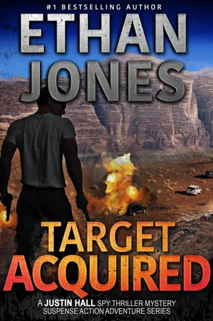 Target Acquired: A Justin Hall Spy Thriller