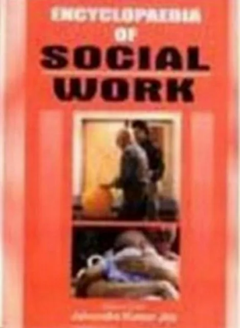 Encyclopaedia Of Social Work Practice Of Social Work