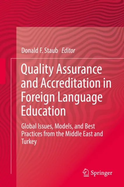 Quality Assurance and Accreditation in Foreign Language Education