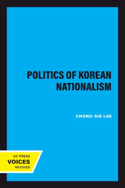 Politics of Korean Nationalism
