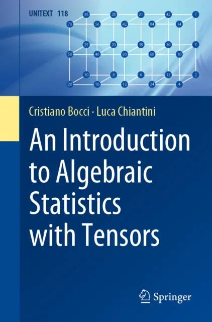 Introduction to Algebraic Statistics with Tensors