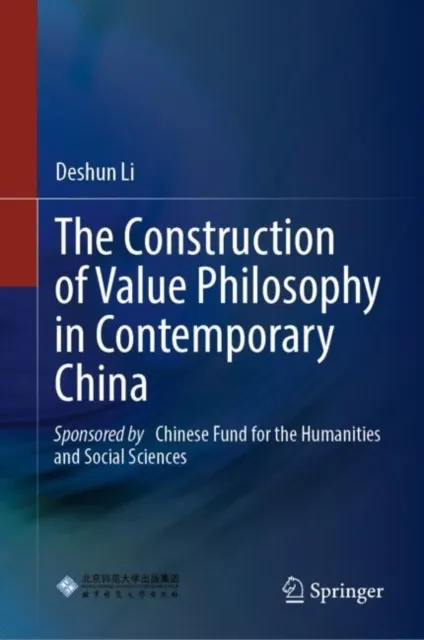 Construction of Value Philosophy in Contemporary China