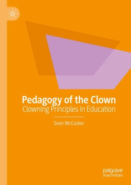 Pedagogy of the Clown