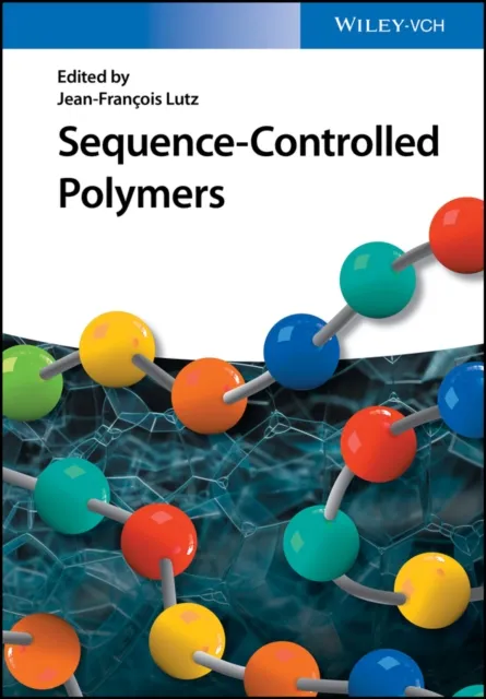Sequence-Controlled Polymers