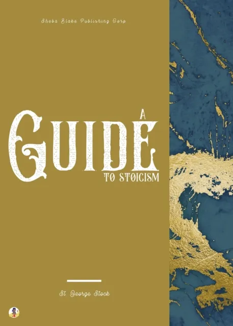 Guide to Stoicism