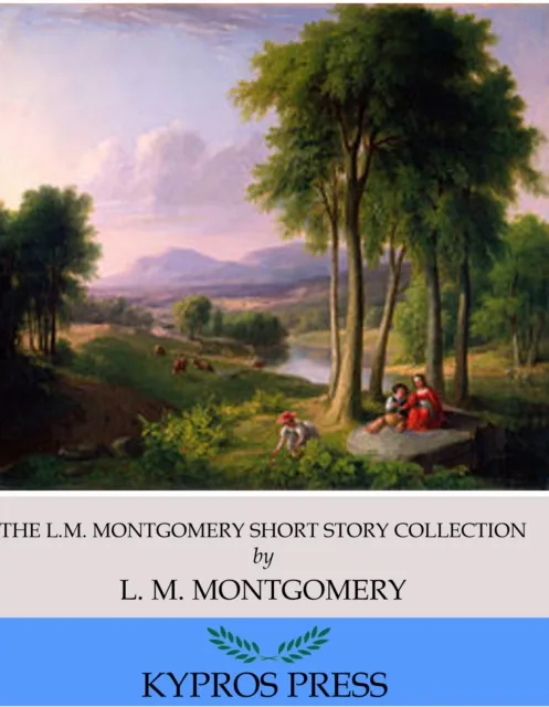 L.M. Montgomery Short Story Collection