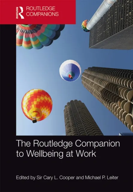 Routledge Companion to Wellbeing at Work