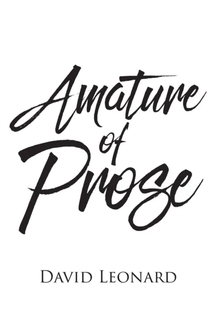 Amature of Prose
