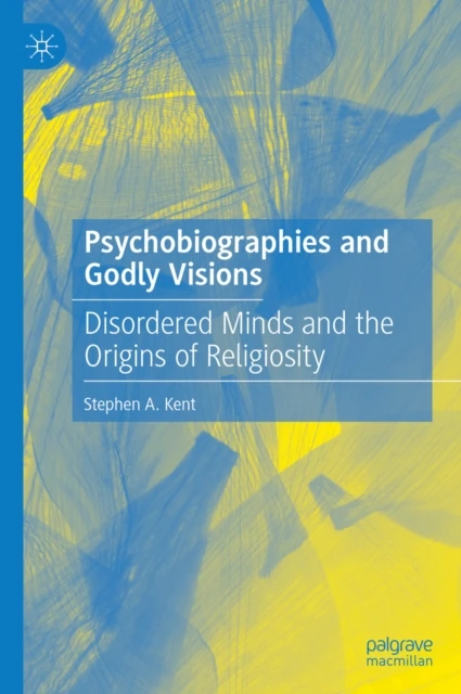 Psychobiographies and Godly Visions
