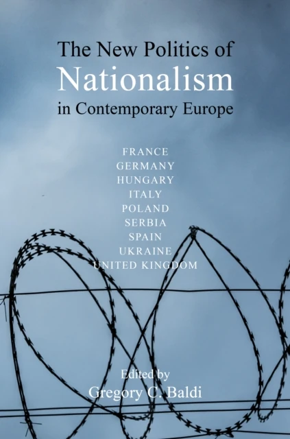 New Politics of Nationalism in Contemporary Europe