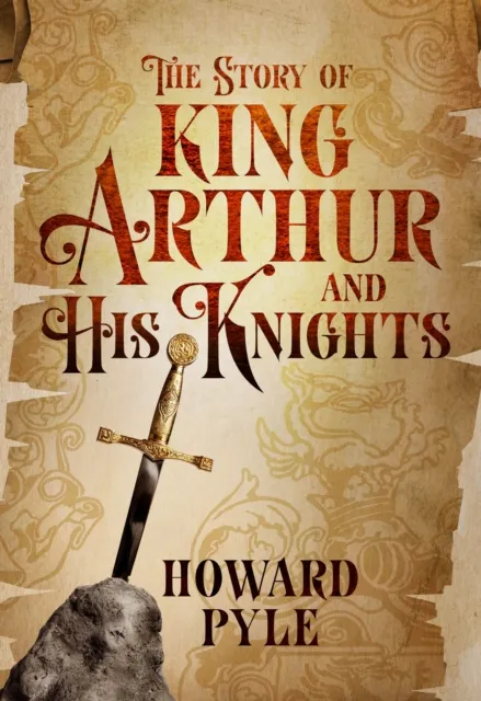 Story of King Arthur and His Knights
