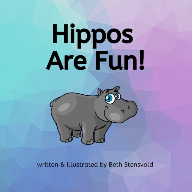 Hippos Are Fun!