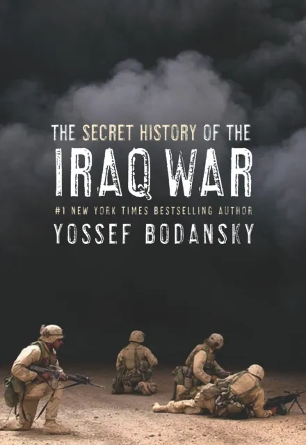 Secret History of the Iraq War