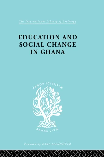 Educ & Soc Change Ghana Ils 60