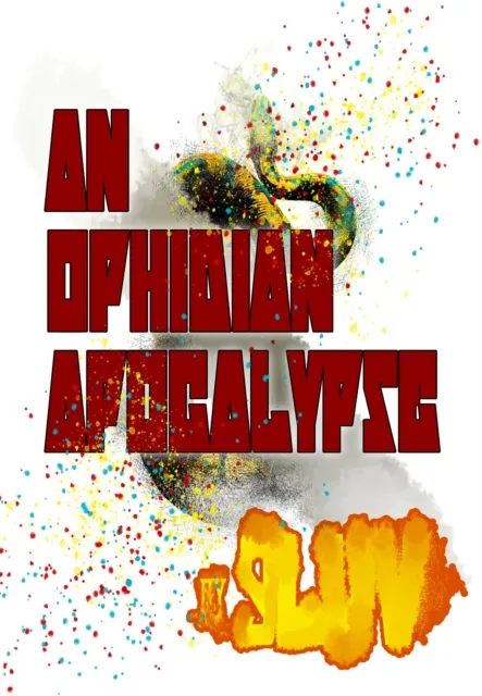 Ophidian Apocalypse