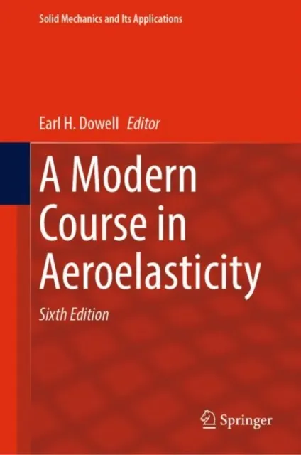 Modern Course in Aeroelasticity
