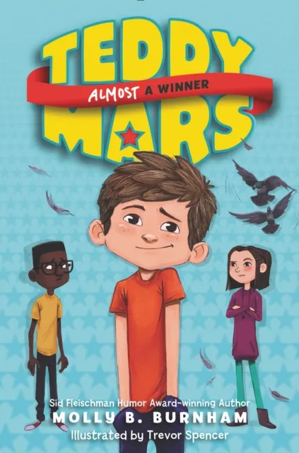 Teddy Mars Book: Almost a Winner