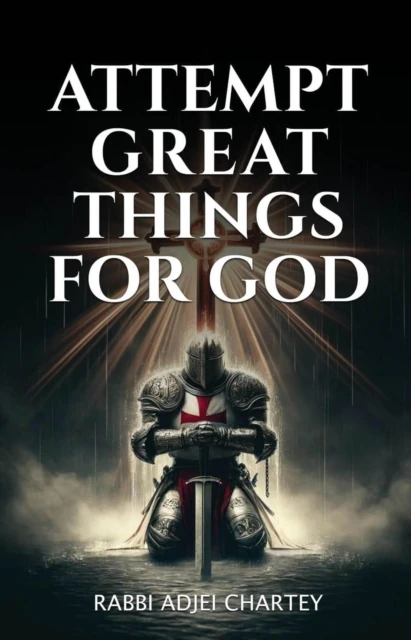 Attempt Great Things for God