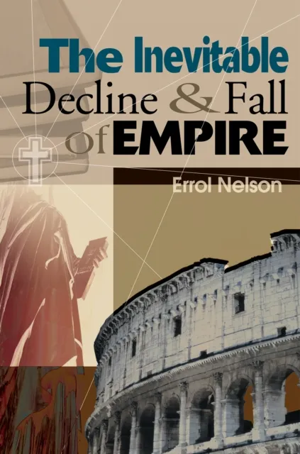 Inevitable Decline and Fall of Empire