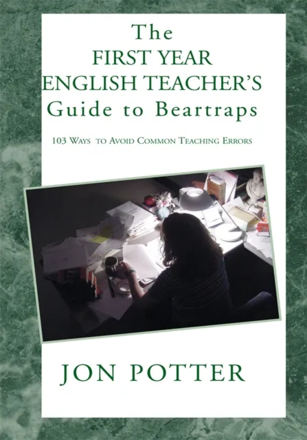 First Year English Teacher's Guide to Beartraps