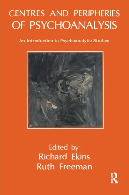 Centres and Peripheries of Psychoanalysis