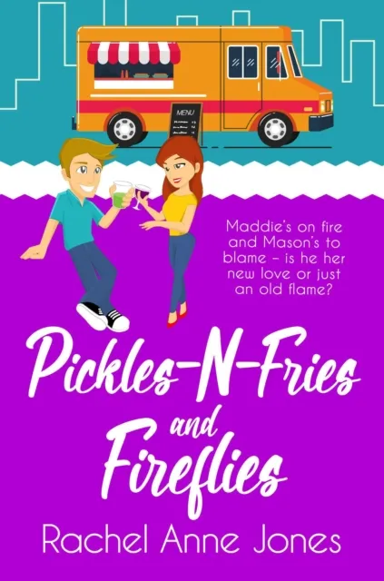 Pickles-N-Fries and Fireflies