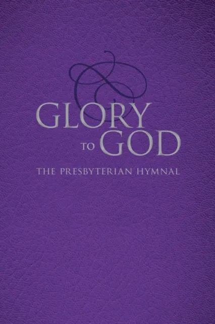 Glory to God (Purple Pew Edition, Ecumenical)