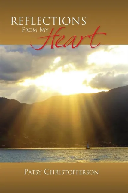 Reflections from My  Heart