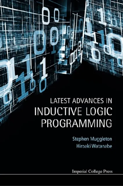 Latest Advances In Inductive Logic Programming