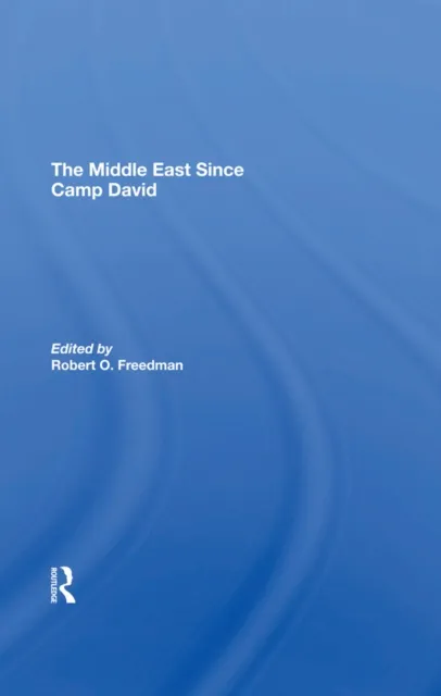 Middle East Since Camp David