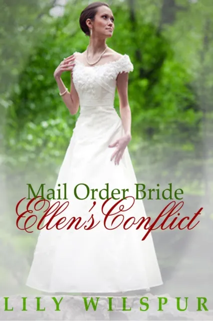 Mail Order Bride - Ellen's Conflict