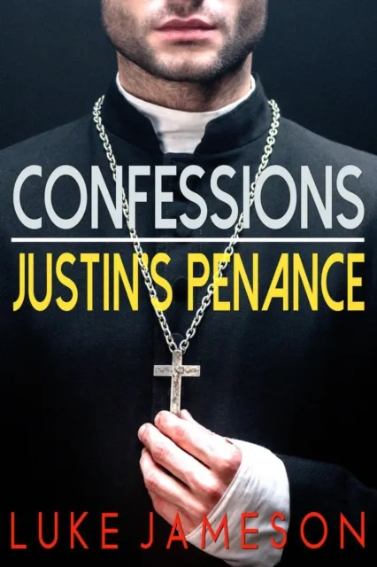 Confessions- Justin's Penance
