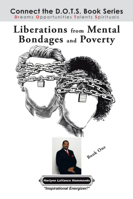 Liberations from Mental Bondages and Poverty