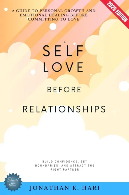 Self-Love Before Relationships: