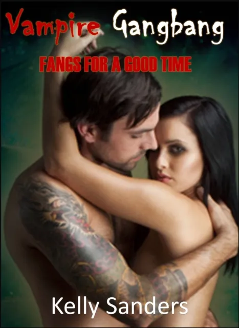 Vampire Gangbang: Fangs For A Good Time