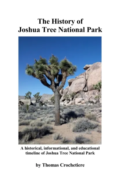 History of Joshua Tree National Park