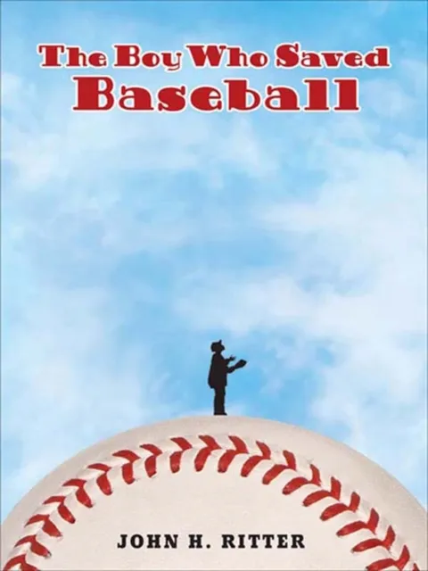 Boy Who Saved Baseball
