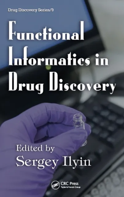 Functional Informatics in Drug Discovery