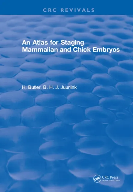 Atlas for Staging Mammalian and Chick Embryos