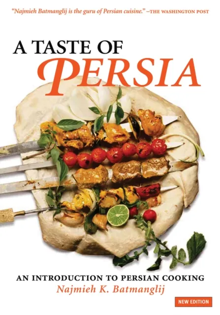 Taste of Persia: An Introduction to Persian Cooking
