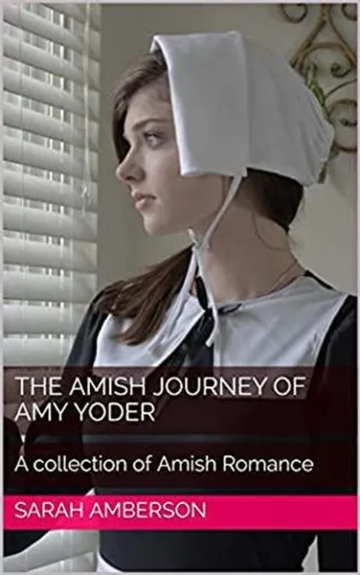 Amish Journey of Amy Yoder