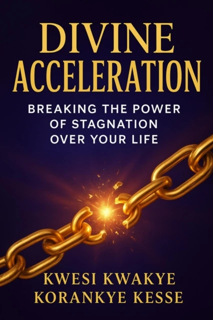 Divine Acceleration: Breaking the Power of Stagnation Over Your Life