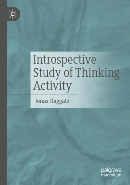 Introspective Study of Thinking Activity