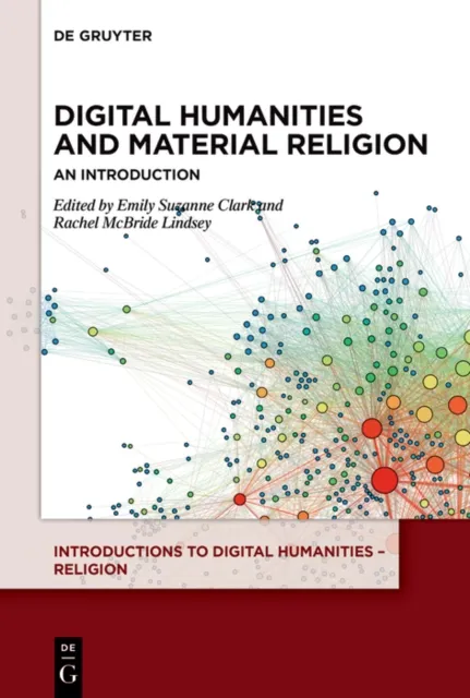 Digital Humanities and Material Religion