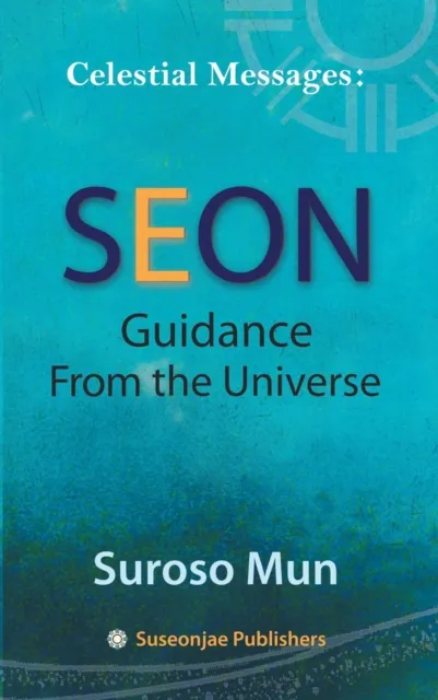 Celestial Messages: Seon Guidance from the Universe