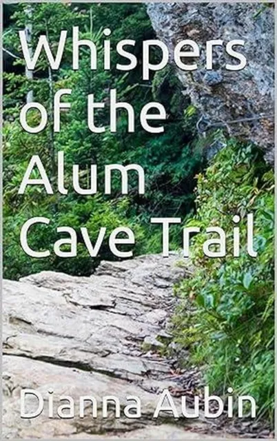 Whispers of the Alum Cave Trail
