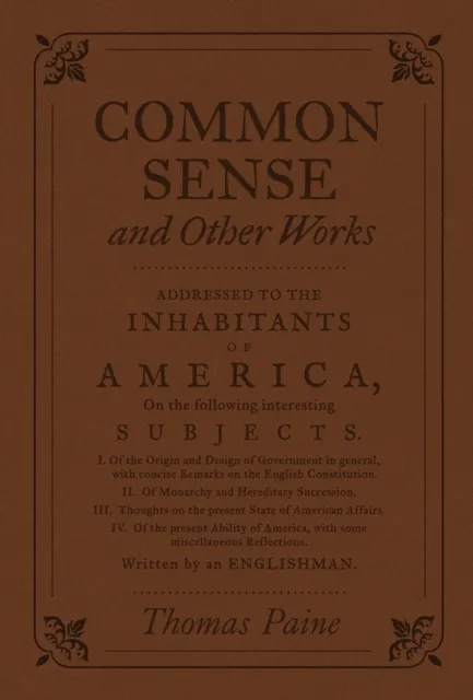 Common Sense and Other Works