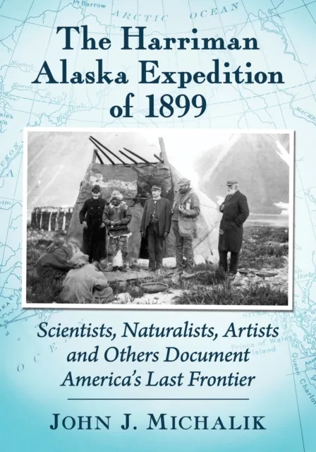 Harriman Alaska Expedition of 1899