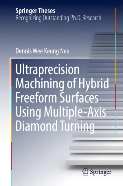 Ultraprecision Machining of Hybrid Freeform Surfaces Using Multiple-Axis Diamond Turning