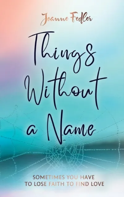 Things Without a Name